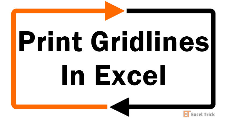 How to Print Gridlines in Excel - (Step-by-Step Guide) 3 How to Print Gridlines In Excel