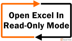 How to Open Excel in Read-Only Mode (3 Quick & Easy Ways) 29 How To Open Excel In Read-Only Mode