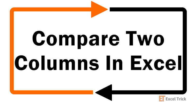 How to Compare Two Columns in Excel (6 Quick & Easy Ways) 1 How To Compare Two Columns In