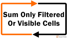How to Sum Only Filtered or Visible Cells in Excel 90 Sum Only Filtered Or Visible Cells In Excel