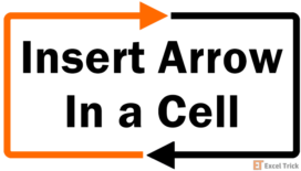 How to Insert an Arrow in a Cell in Excel (6 Easy Ways) 83 How to Insert an Arrow in a Cell in Excel