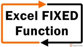 Excel FIXED Function – How To Use 26 Excel FIXED Function