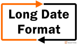 What is Excel Long Date Format & How to Apply (3 Easy Ways) 27 Excel Long Date Format