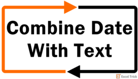 Combine Date with Text in Excel (2 Easy Ways) 24 Combine Date with Text in Excel