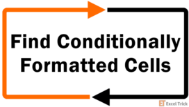 Find Cells With Conditional Formatting in Excel (Easy Steps) 43 Find Cells With Conditional Formatting in Excel