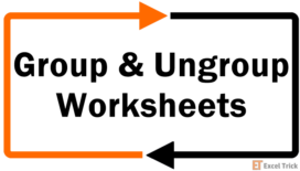 How to Group & Ungroup Worksheets in Excel (Easy Steps) 17 How to Group & Ungroup Worksheets in Excel