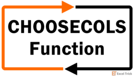 Excel CHOOSECOLS Function – How To Use 27 Excel CHOOSECOLS Function