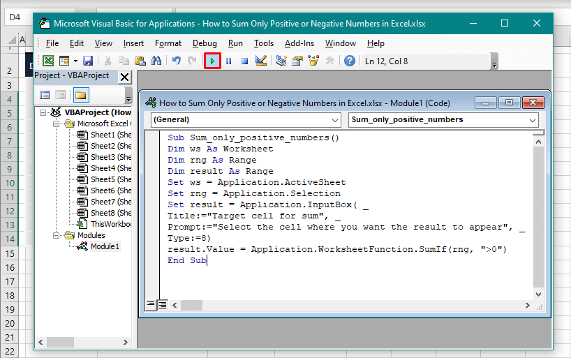How to Sum Only Positive (or Negative) Numbers in Excel 32 Method #4 – Using VBA